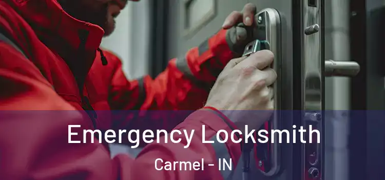  Emergency Locksmith Carmel - IN