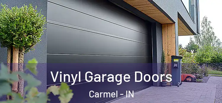  Vinyl Garage Doors Carmel - IN